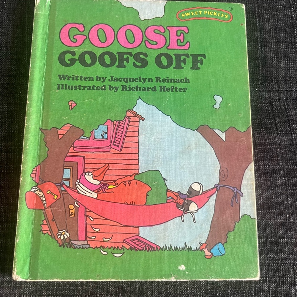 Sweet Pickles ‘Goose Goofs Off’ Children's Book